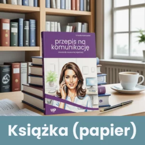 Przepis na komunikację. Standardy skutecznej rejestracji